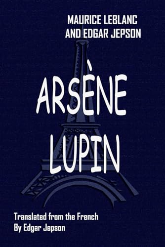 ARSÈNE LUPIN von Independently published